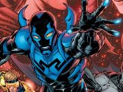 O TRAILER DE BESOURO AZUL NOS DÁ AÇÃO DE SUPER-HERÓI MISTURADA COM COMÉDIA FAMILIAR