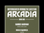 ARCO: Batman e Arqueiro Verde juntos? VAZOU preview!